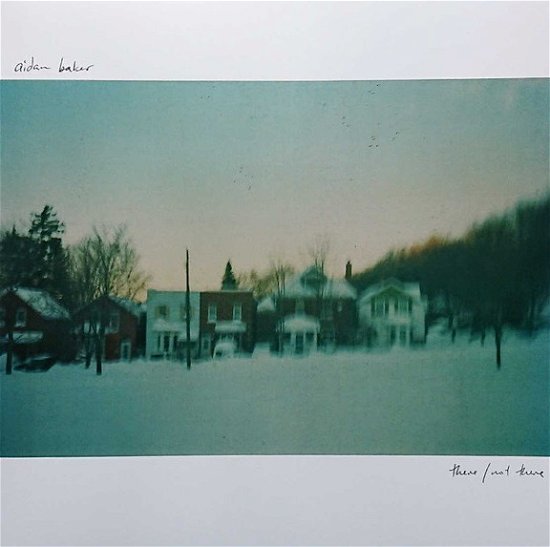 Cover for Aidan Baker · There / Not There (LP) (2020)