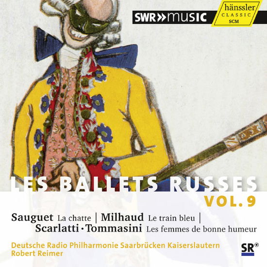 Les Ballets Russes 9 - Milhaud / Reimer / Deutsche Radio Philharmonie - Music - SWR - 4010276025689 - February 26, 2013