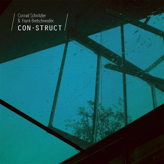 Con-Struct - Conrad Schnitzler - Musiikki - BUREAU B - 4015698279689 - perjantai 21. elokuuta 2020