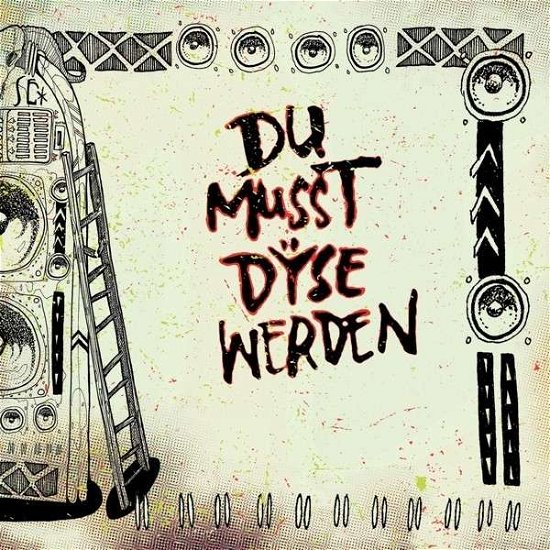 Cover for Dyse · Du Musst Dyse Werden (7&quot;) (2014)