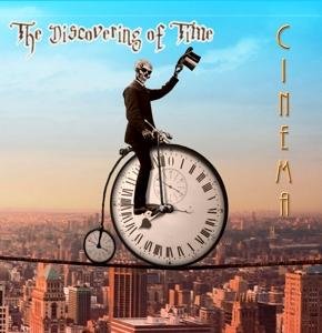 Cover for Cinema · Discovering Of Time (CD) (2017)