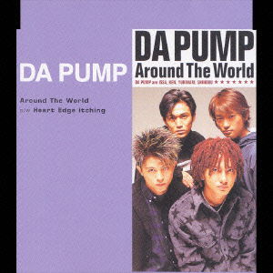 Around the World - Da Pump - Musiikki - AVEX MUSIC CREATIVE INC. - 4515793300689 - keskiviikko 19. helmikuuta 2003