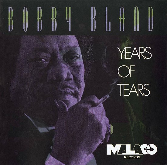 Cover for Bobby Bland · Years of Tears &lt;limited&gt; (CD) [Japan Import edition] (2019)