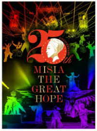 25th Anniversary Misia the Great Hope in Ariake Arena - Misia - Musiikki - SONY MUSIC LABELS INC. - 4547366620689 - perjantai 7. heinäkuuta 2023