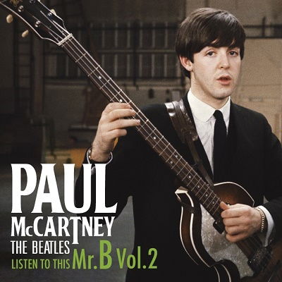 Listen to This Mr.b Vol.2 - Paul Mccartney - Música - ADONIS SQUARE INC. - 4589767513689 - 21 de junho de 2023