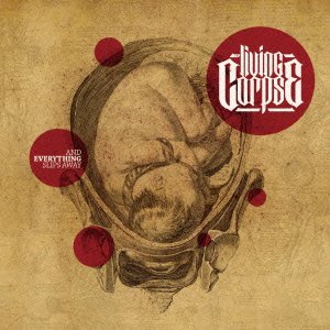 Cover for Living Corpse · And Everything Slips Away (CD) [Japan Import edition] (2021)