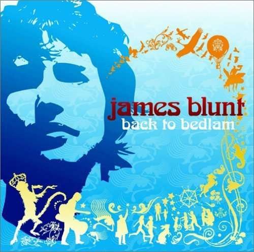 Back to Bedlam - James Blunt - Música -  - 4943674060689 - 13 de dezembro de 2005