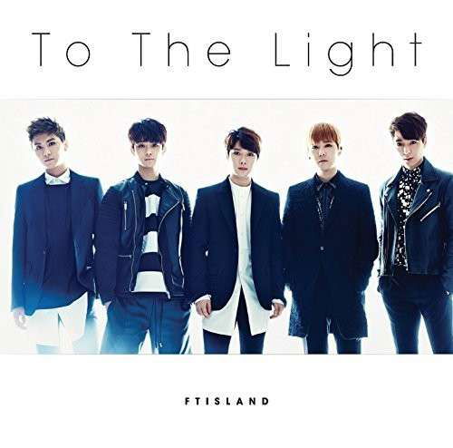 Cover for Ftisland · To the Light (CD) (2014)