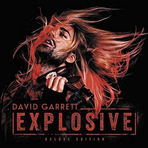 Explosive: Limited - David Garrett - Musikk - UNIVERSAL - 4988031118689 - 13. november 2015