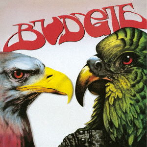 Budgie - Budgie - Musik - UNIVERSAL - 4988031428689 - 16. Juli 2021