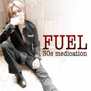 Cover for Fuel · 30s Medication (CD) [Japan Import edition] (2017)