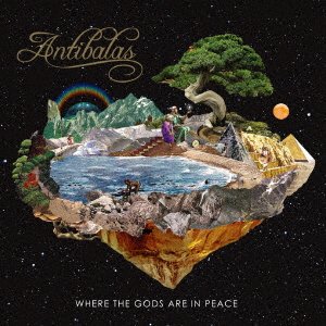 Cover for Antibalas · Where the Gods Are in Peace (CD) [Japan Import edition] (2017)