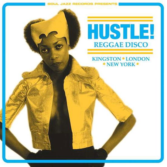 Cover for Soul Jazz Records Presents / Various · Hustle! Reggae Disco (LP) [Remastered, Expanded 2017 edition] (2017)