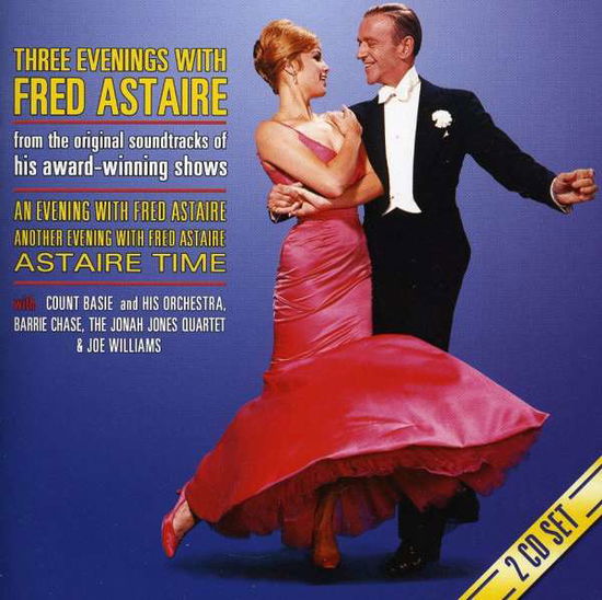 Three Evenings with Fred Astaire - Fred Astaire - Music - SEPIA - 5055122111689 - July 7, 2017