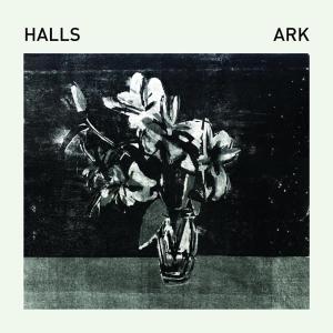 Cover for Halls · Ark (LP) (2012)