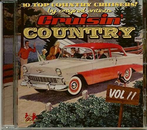 Cruisin' Country 11 / Various - Cruisin' Country 11 / Various - Musikk - CLASSICS - 7340049307689 - 30. mai 2017