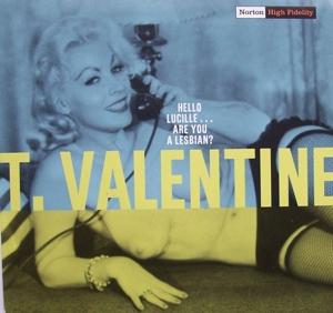 Cover for T. Valentine · Hello Lucille... Are You Lesbian? (LP) (2000)