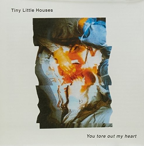 You Tore out My Heart - Tiny Little Houses - Musique - Mis - 9341004033689 - 