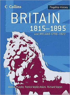Cover for Derrick Murphy · Britain 1815-1895: And Ireland 1798-1922 - Flagship History (Pocketbok) (2008)