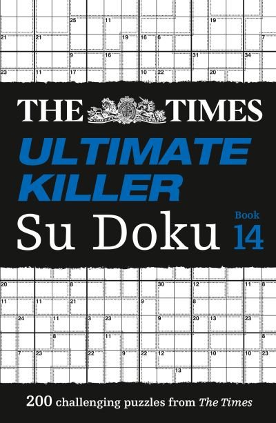 Cover for The Times Mind Games · The Times Ultimate Killer Su Doku Book 14: 200 of the Deadliest Su Doku Puzzles - The Times Su Doku (Paperback Bog) (2022)