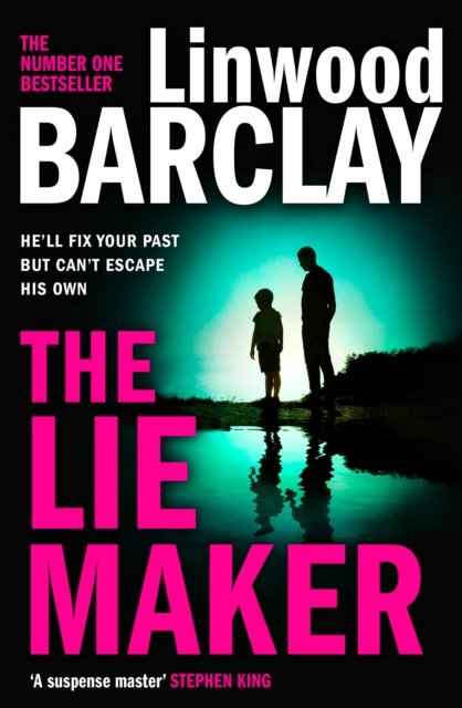 Cover for Linwood Barclay · The Lie Maker (Paperback Book) (2024)