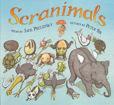 Scranimals - Jack Prelutsky - Livros - Greenwillow Books - 9780060753689 - 28 de fevereiro de 2006