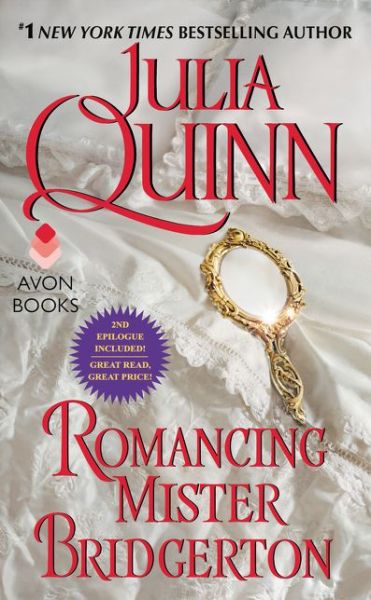 Cover for Julia Quinn · Romancing Mister Bridgerton (Book) (2015)