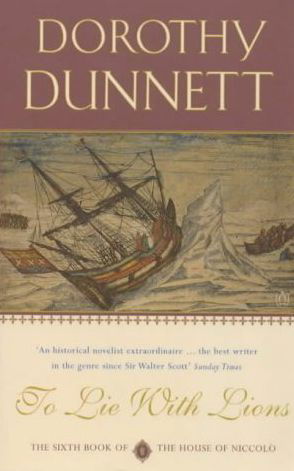 Cover for Dorothy Dunnett · To Lie with Lions: The House of Niccolo 6 - House of Niccolo (Taschenbuch) (1996)