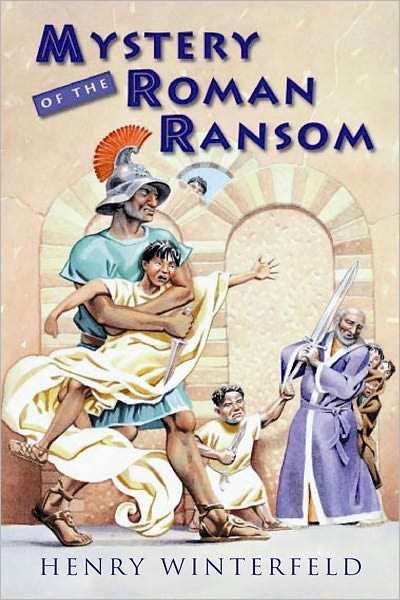 Cover for Winterfeld Henry Winterfeld · Mystery of the Roman Ransom (Paperback Book) (2002)