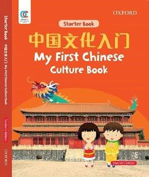 Cover for Oxford · Oec My First Chinese Culture Book (Taschenbuch) [Teacher's edition] (2021)