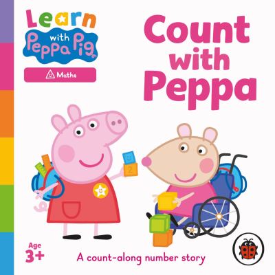 Learn with Peppa: Count With Peppa Pig - Learn with Peppa - Ladybird - Audiolivros - Penguin Random House Children's UK - 9780241585689 - 6 de julho de 2023
