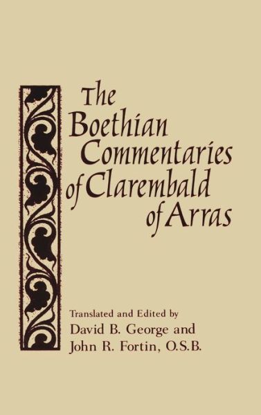 Cover for Boethian Commentaries of Clarembald of Arras - Notre Dame Texts in Medieval Culture (Hardcover Book) (2002)