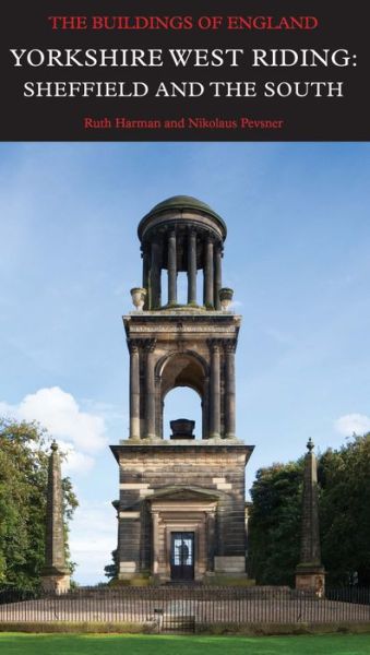 Cover for Ruth Harman · Yorkshire West Riding: Sheffield and the South - Pevsner Architectural Guides: Buildings of England (Hardcover Book) (2017)