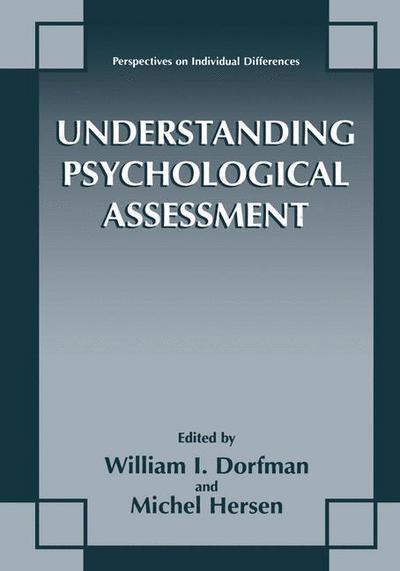 Cover for William I Dorfman · Understanding Psychological Assessment - Perspectives on Individual Differences (Hardcover Book) [2001 edition] (2001)
