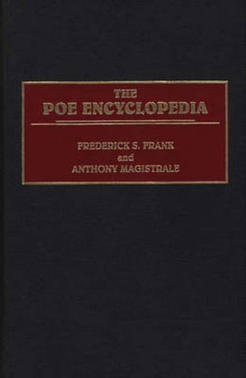 Cover for Frederick S. Frank · The Poe Encyclopedia (Hardcover Book) (1997)
