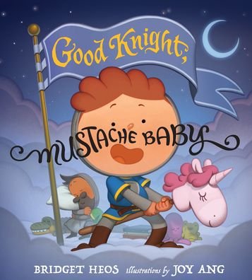 Cover for Bridget Heos · Good Knight, Mustache Baby - Mustache Baby (Hardcover Book) (2021)