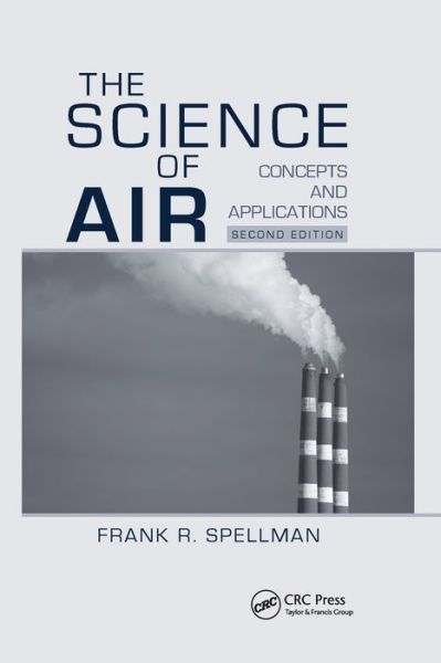 Cover for Frank R. Spellman · The Science of Air: Concepts and Applications, Second Edition (Paperback Book) (2019)