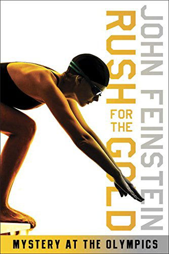 Cover for John Feinstein · Rush for the Gold: Mystery at the Olympics (The Sports Beat, 6) - The Sports Beat (Paperback Book) (2013)