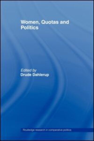 Cover for Dahlerup Drude · Women, Quotas and Politics - Routledge Research in Comparative Politics (Paperback Book) (2006)