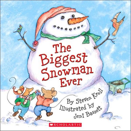 The Biggest Snowman Ever - Steven Kroll - Bücher - Cartwheel Books - 9780439627689 - 1. Oktober 2005