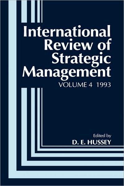 Cover for DE Hussey · International Review of Strategic Management 1993, Volume 4 - International Review of Strategic Management (Gebundenes Buch) (1993)