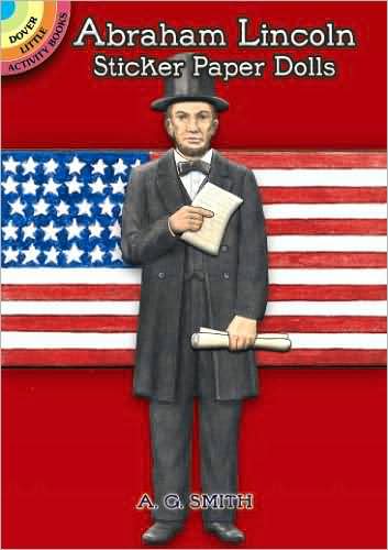 Cover for A G Smith · Abraham Lincoln Sticker Paper Doll - Dover Little Activity Books Paper Dolls (Print) (2008)