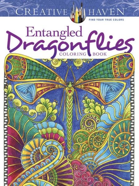 Cover for Angela Porter · Creative Haven Entangled Dragonflies Coloring Book - Creative Haven (Paperback Bog) (2016)
