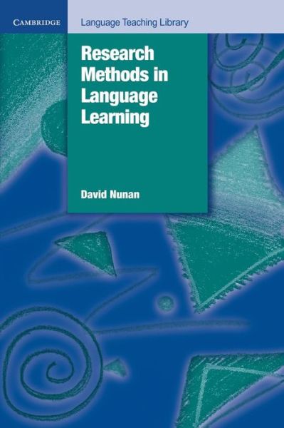 David Nunan · Research Methods in Language Learning - Cambridge Language Teaching Library (Pocketbok) (1992)