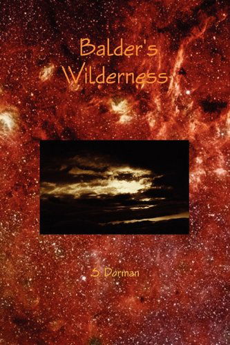 Cover for S. Dorman · Balder's Wilderness (Paperback Book) (2009)