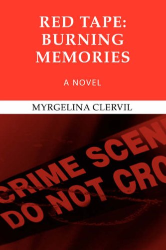 Cover for Myrgelina Clervil · Red Tape: Burning Memories (Paperback Book) (2008)