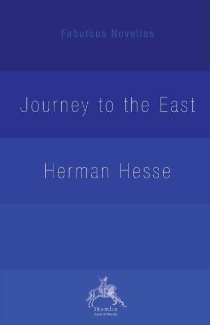 Cover for Herman Hesse · The Journey to the East (Taschenbuch) (2017)