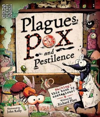 Cover for Richard Platt · Plagues Pox and Pestilence (Hardcover Book) (2011)