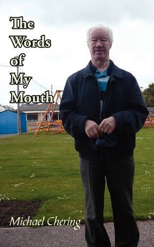 Cover for Michael Chering · The Words of My Mouth (Paperback Book) (2011)