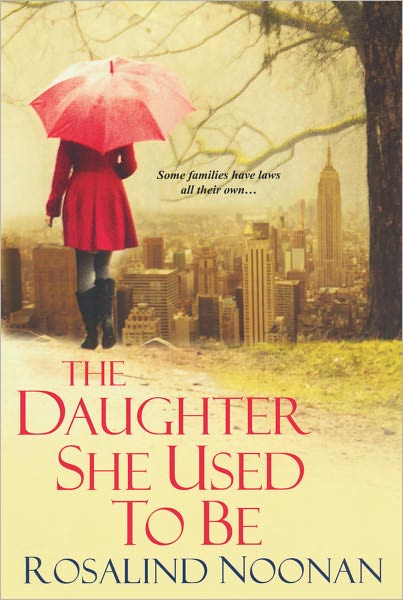 Cover for Rosalind Noonan · The Daughter She Used To Be (Paperback Book) (2011)